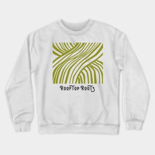 Rooftop Roots Crewneck Sweatshirt